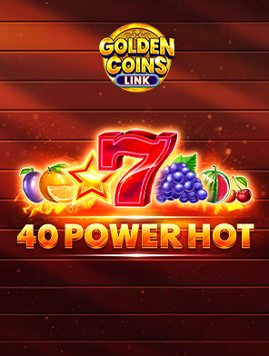 40 Power Hot Golden Coins Link