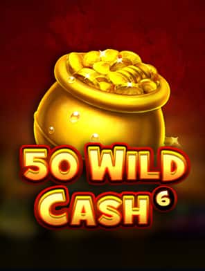 50 Wild Cash