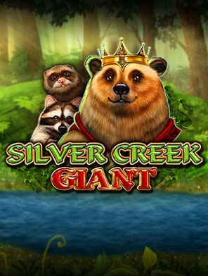 Silver Creek Giant