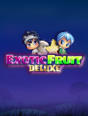 Exotic Fruit Deluxe