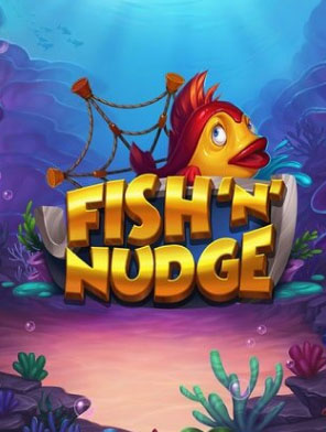 Fish ‘n’ Nudge
