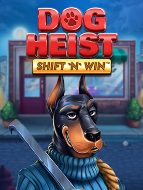 Dog Heist Shift 'N' Win